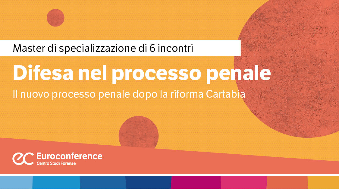 Immagine Difesa nel processo penale | Euroconference